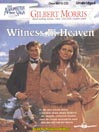 Witness In Heaven
